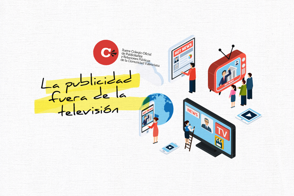 La publicidad fuera de la televisión